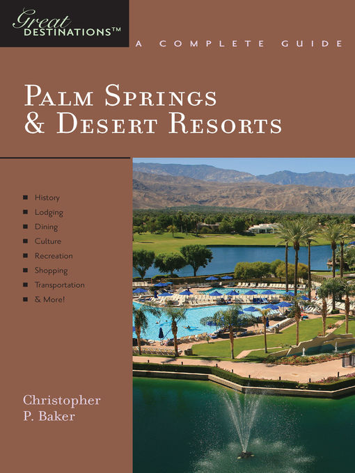 Title details for Explorer's Guide Palm Springs & Desert Resorts by Christopher P. Baker - Wait list